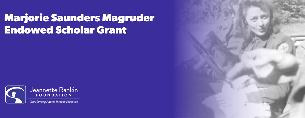 Marjorie Saunders Magruder Endowed Scholar Grant